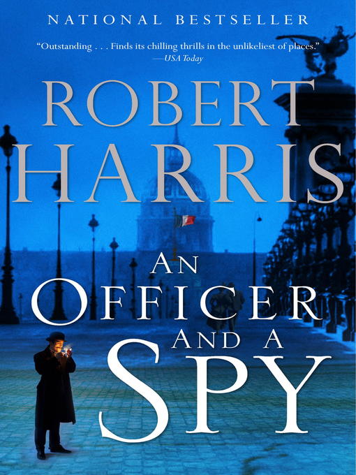 Robert Harris 的 An Officer and a Spy 內容詳情 - 可供借閱